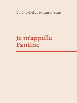cover image of Je m'appelle Fantine